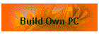 Build Own PC
